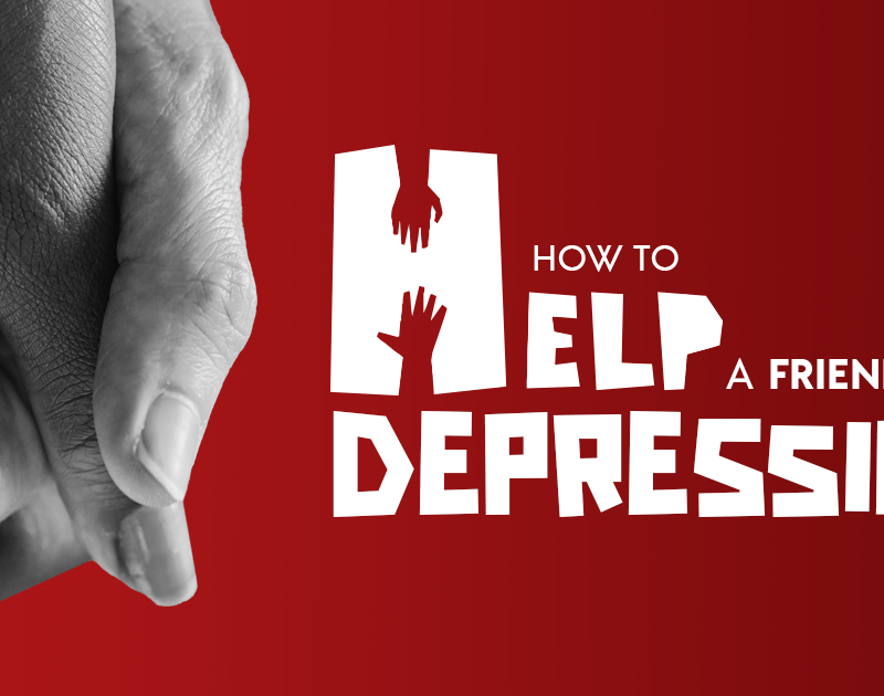 How to Help a Friend with Depression