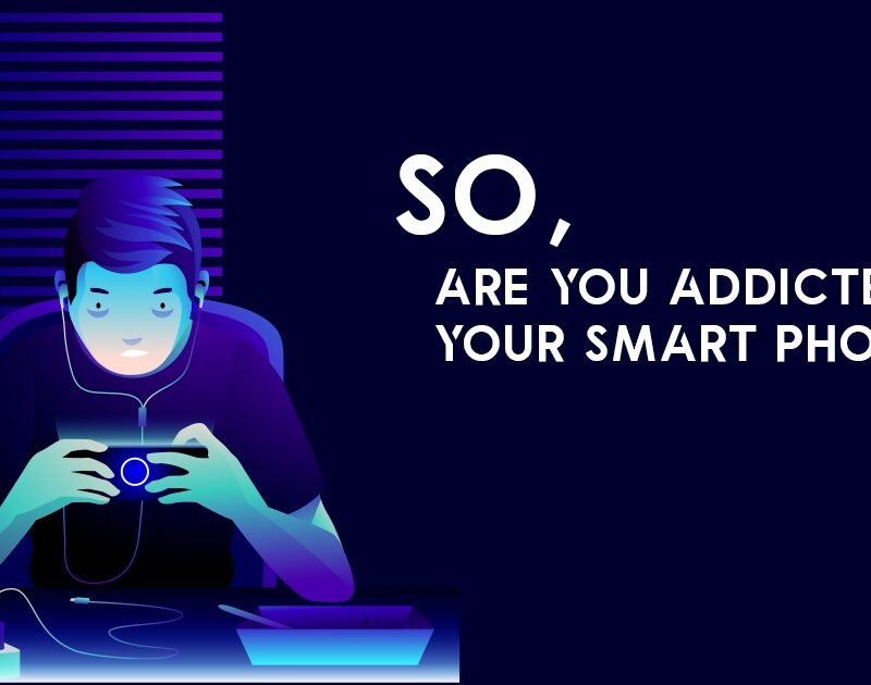 are you addicted to your smartphone