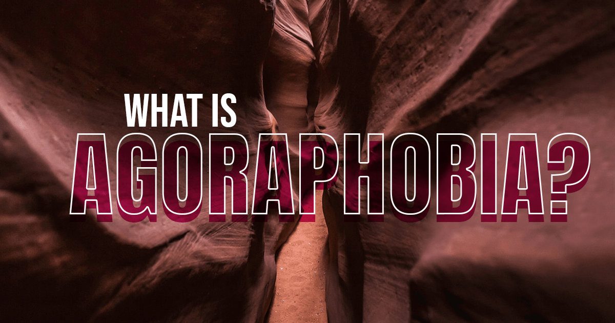 What is Agoraphobia?