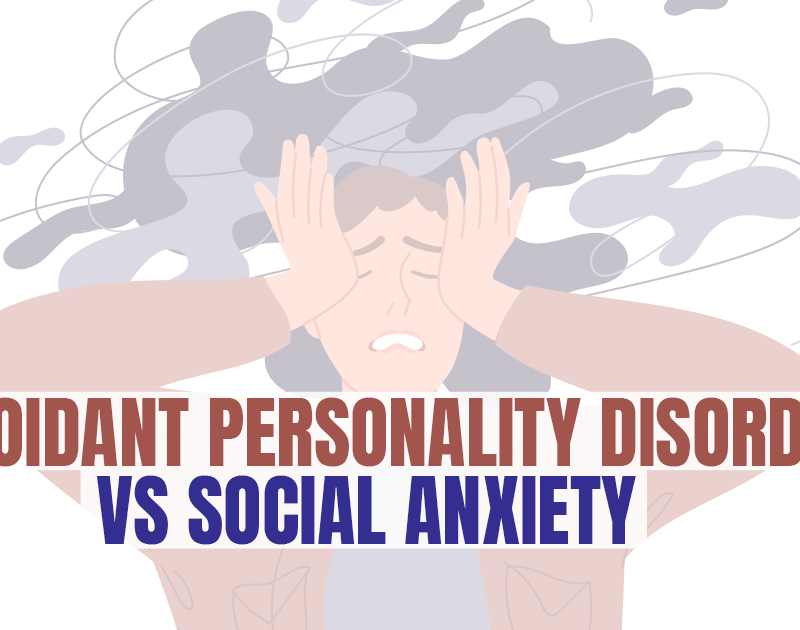 avoidant personality disorder vs social anxiety