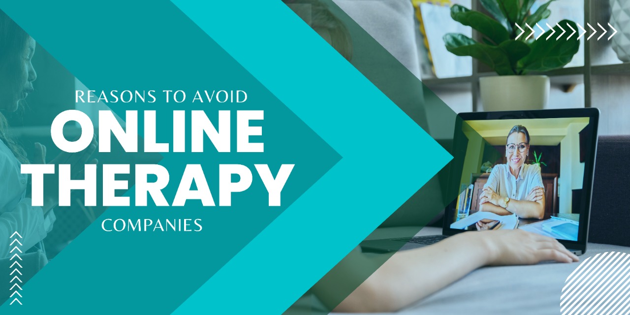 Reasons to Avoid Online Therapy Apps