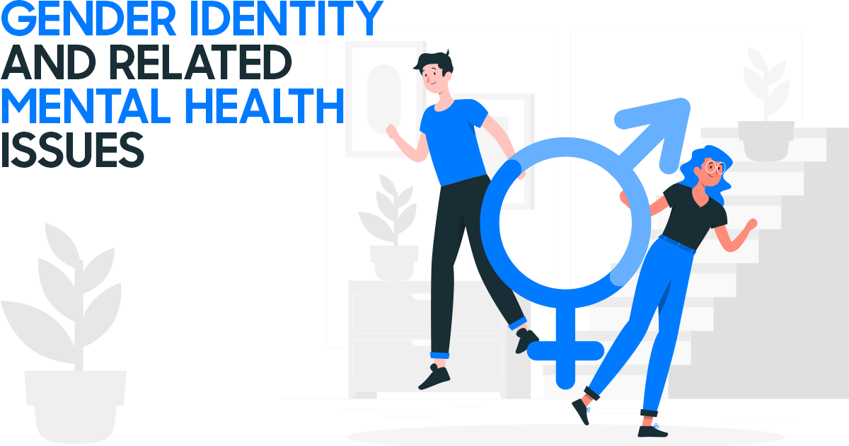Gender Identity And Related Mental Health Issues Story Wellness Outpatient Detox And Mental